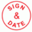 SIGN & DATE Stamp